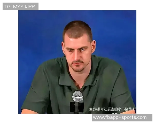 阿德尔曼分析约基奇表现上半场10分下半场30分的原因与调整能力